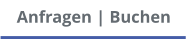Anfragen | Buchen